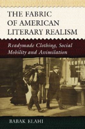 The Fabric of American Literary Realism Readymade