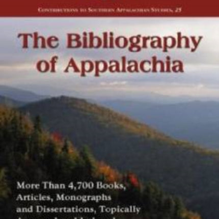The Bibliography of Appalachia More Than 4700