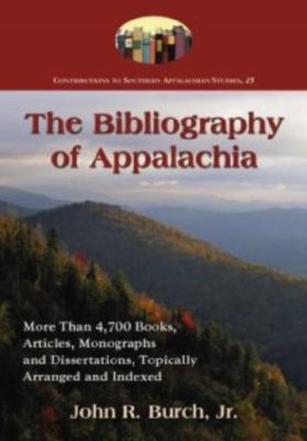 The Bibliography of Appalachia More Than 4700