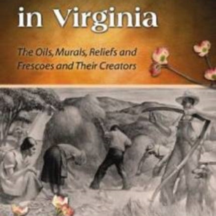 New Deal Art in Virginia The Oils Murals Reliefs