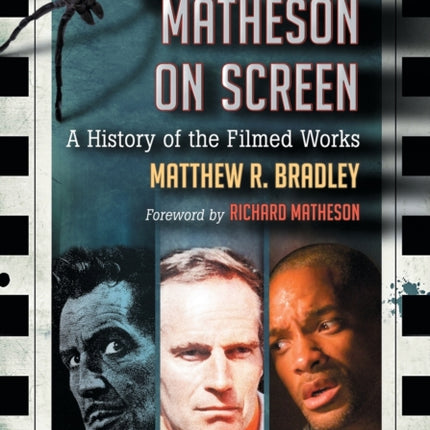 Richard Matheson on Screen A History of the
