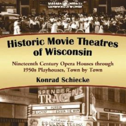 Historic Movie Theatres of Wisconsin