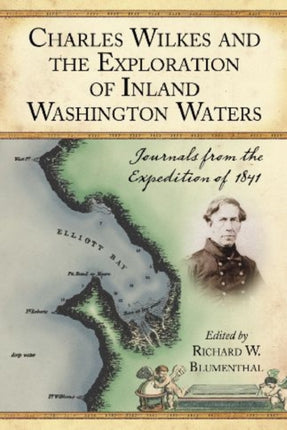 Charles Wilkes and the Exploration of Inland