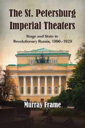 The StPetersburg Imperial Theaters Stage and