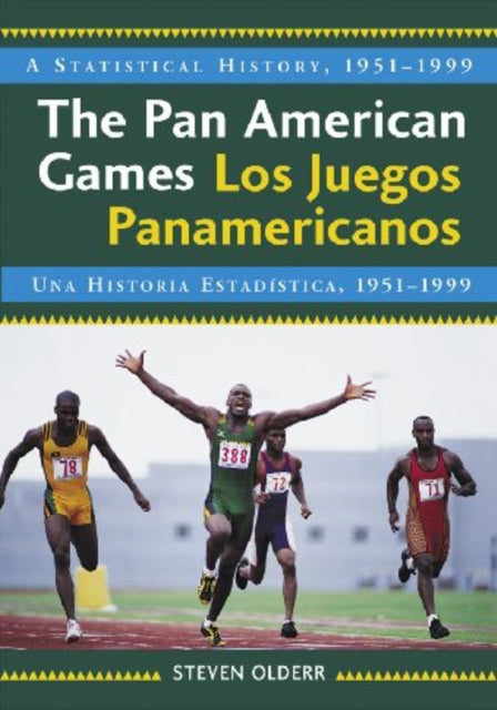 The Pan American Games  Los Juegos Panamericanos