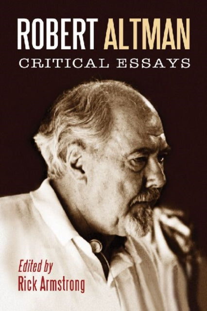 Robert Altman Critical Essays