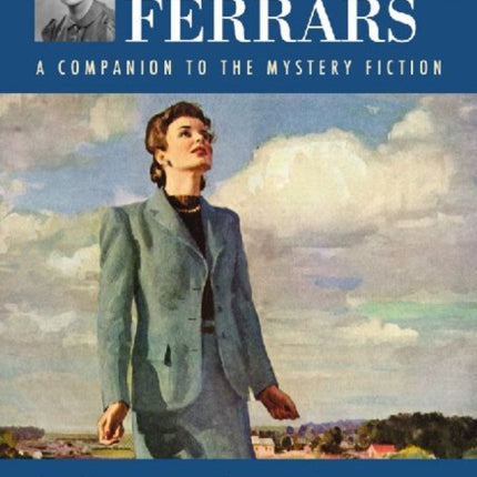 EX Ferrars A Companion to the Mystery Fiction