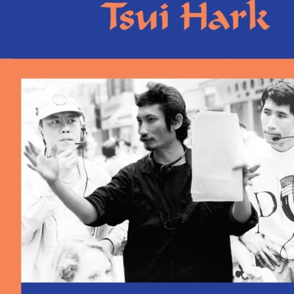 The Cinema of Tsui Hark