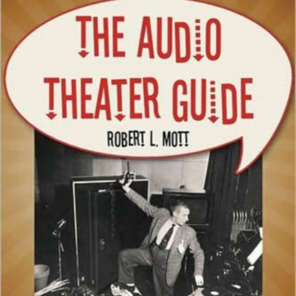 The Audio Theater Guide Vocal Acting Writing