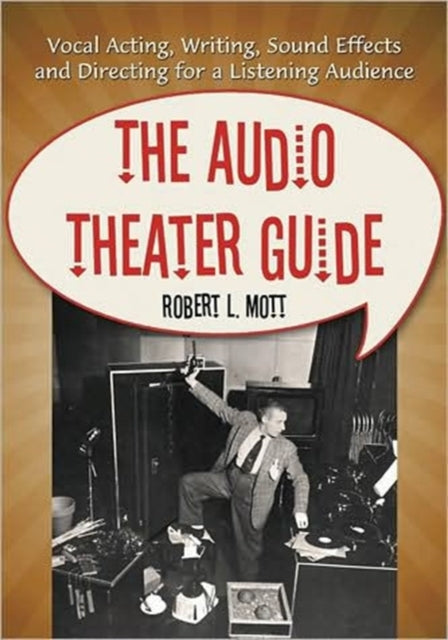 The Audio Theater Guide Vocal Acting Writing