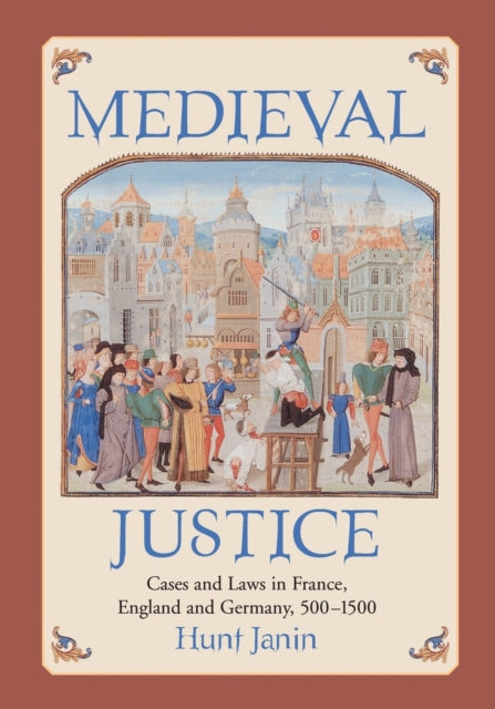Medieval Justice Cases and Laws in France England