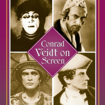 Conrad Veidt on Screen A Comprehensive