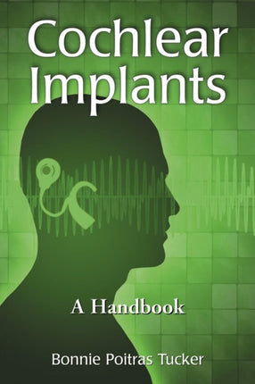 Cochlear Implants A Handbook