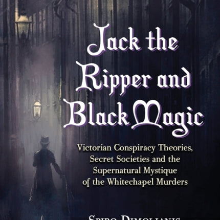 Jack the Ripper and Black Magic Victorian