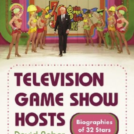 Television Game Show Hosts Biographies of 32