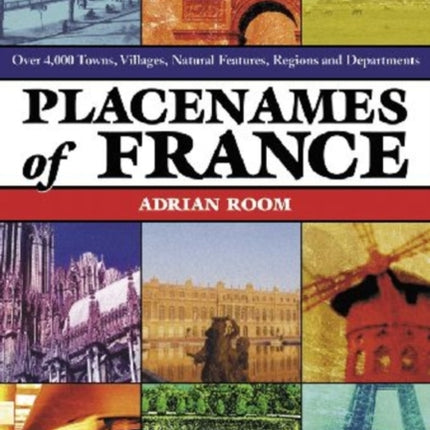 Placenames of France Over 4000 Towns Villages