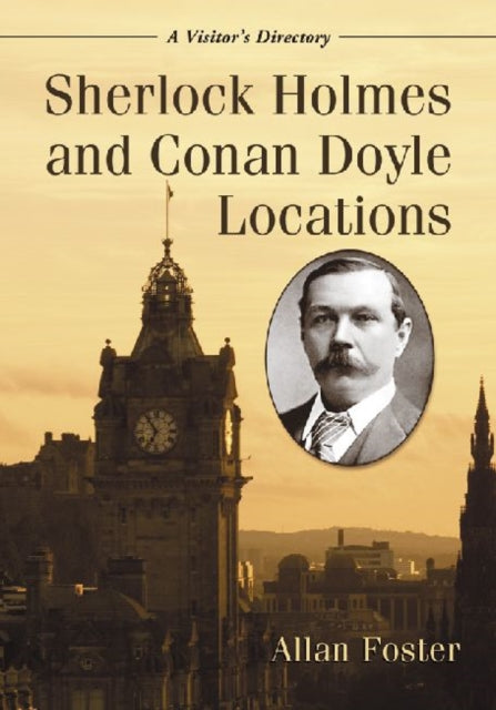 Sherlock Holmes and Conan Doyle Locations A