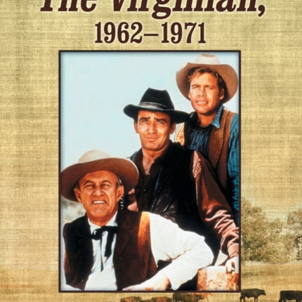 A History of Televisions The Virginian 19621971