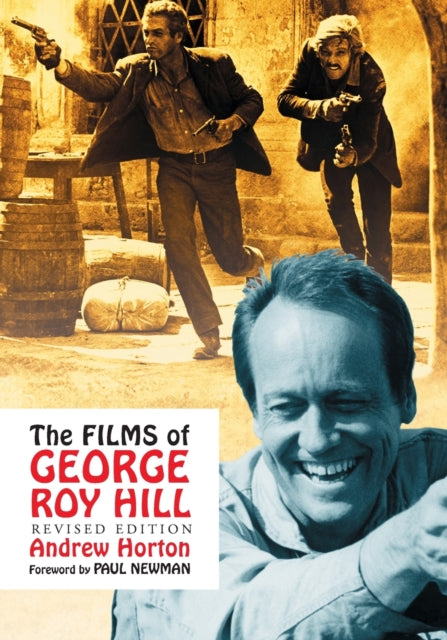 The Films of George Roy Hill rev. ed.