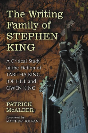 The Writing Family of Stephen King A Critical