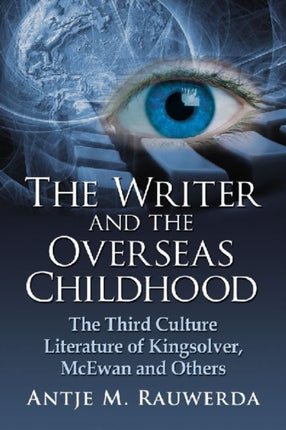 The Writer and the Overseas Childhood The Third