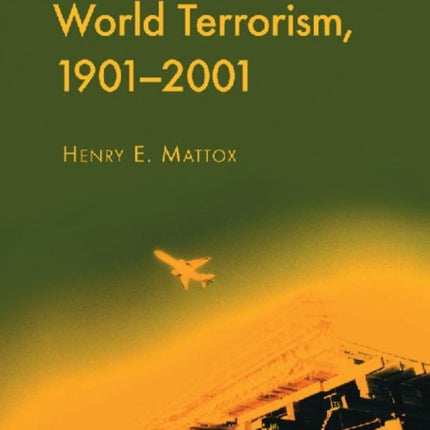 Chronology of World Terrorism 19012001