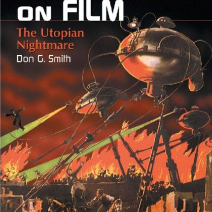 HG Wells on Film The Utopian Nightmare
