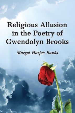 Religious Allusion in the Poetry of Gwendolyn