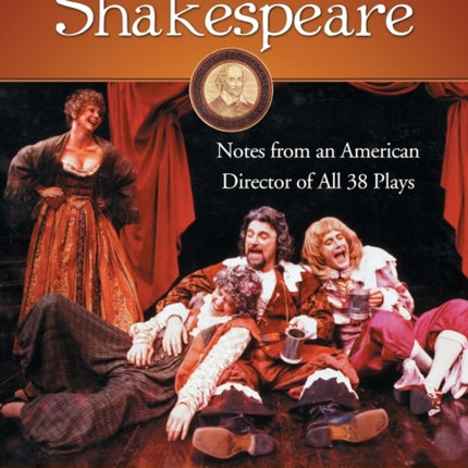 A Lifetime with Shakespeare Notes from an