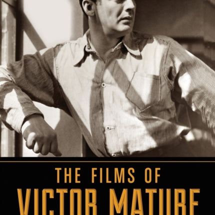 The Films of Victor Mature