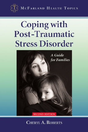 Coping with PostTraumatic Stress Disorder A Guide