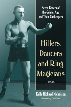 Hitters Dancers and Ring Magicians Seven Boxers