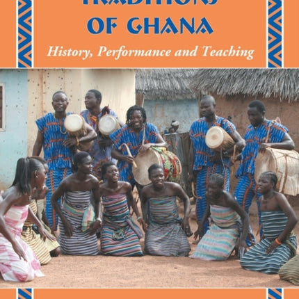 Music and Dance Traditions of Ghana
