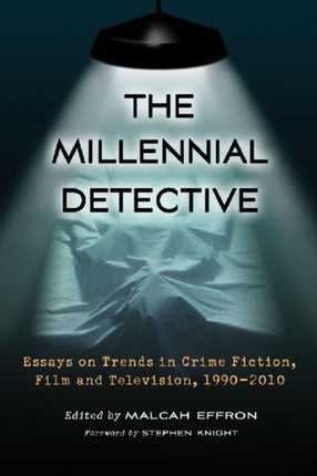 The Millennial Detective Essays on Trends in