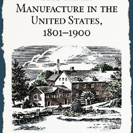 Rag Paper Manufacture in the United States