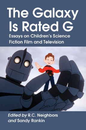 The Galaxy Is Rated G Essays on Childrens Science