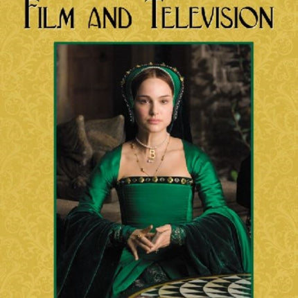 The Tudors on Film and Television