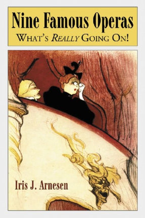Nine Famous Operas Whats Really Going On