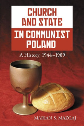 Church and State in Communist Poland