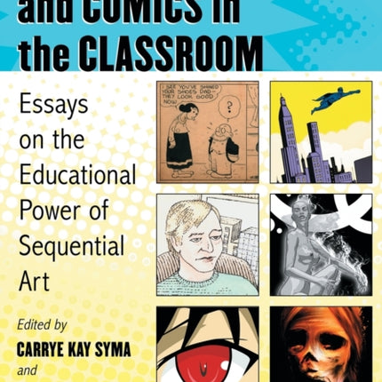 Graphic Novels and Comics in the Classroom