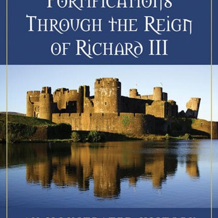British Fortifications Through the Reign of