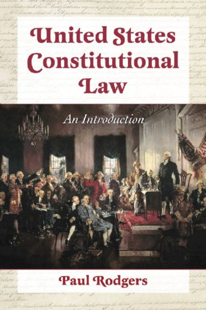 United States Constitutional Law An Introduction