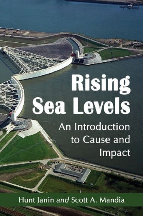 Rising Sea Levels: An Introduction to Cause and Impact