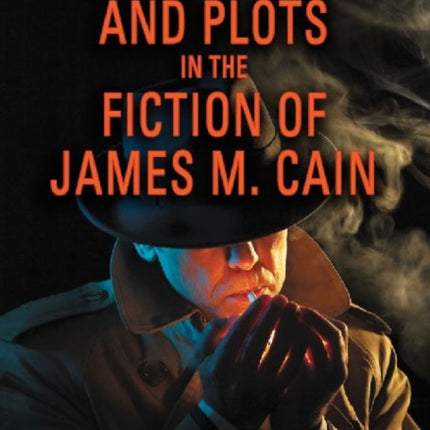 Characters and Plots in the Fiction of James M