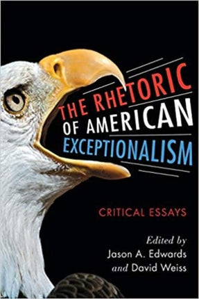 The Rhetoric of American Exceptionalism Critical