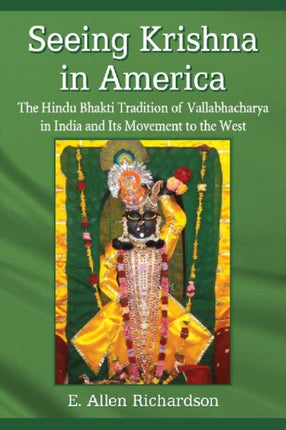 Seeing Krishna in America The Hindu Bhakti