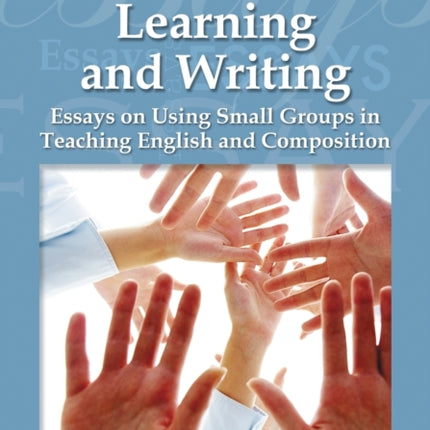 Collaborative Learning and Writing Essays on