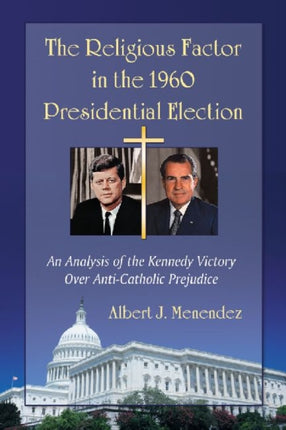 The Religious Factor in the 1960 Presidential
