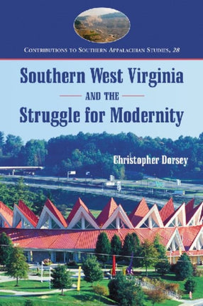 Southern West Virginia and the Struggle for