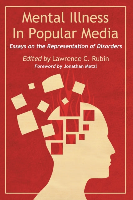 Mental Illness in Popular Media Essays on the